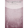 My Lighthouse (arr. David Angerman)
